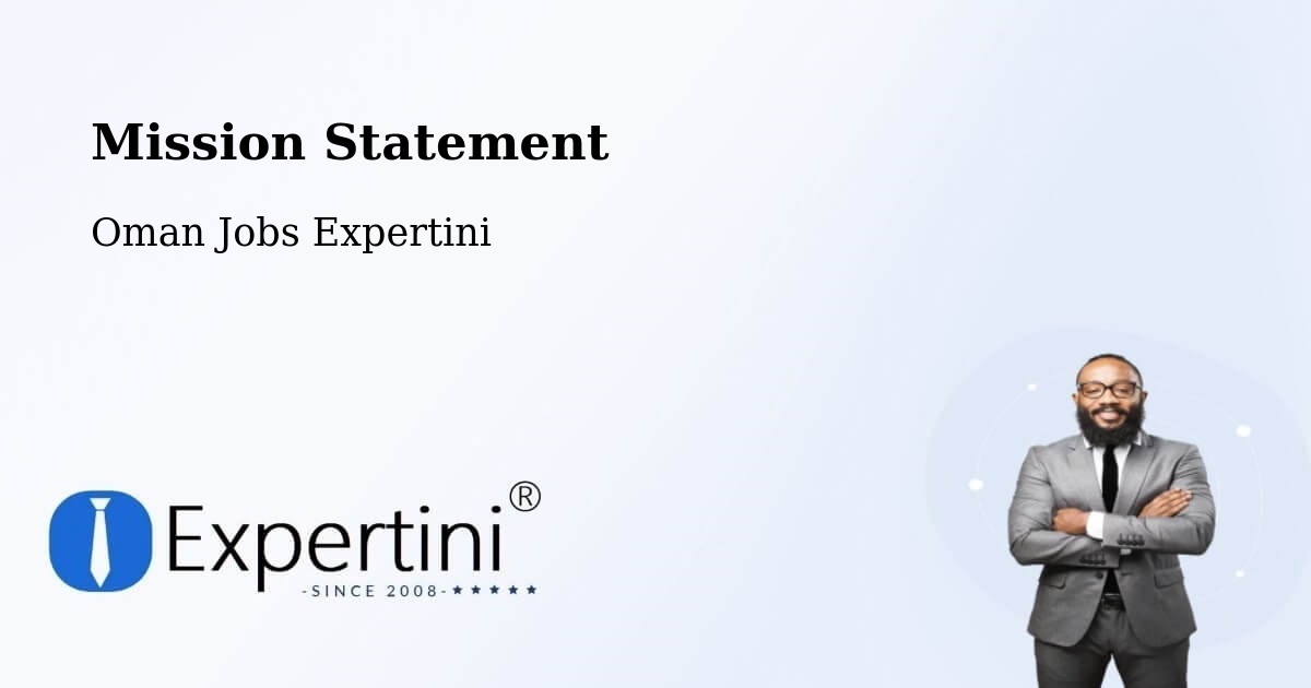 Corporate Mission – ‘Ibrī - Oman Jobs Expertini
